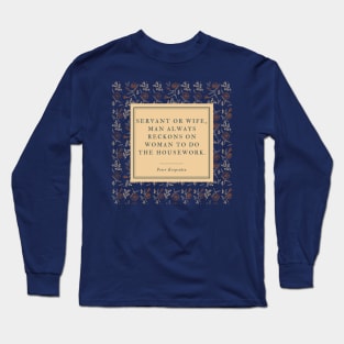 Servant or Wife? Long Sleeve T-Shirt